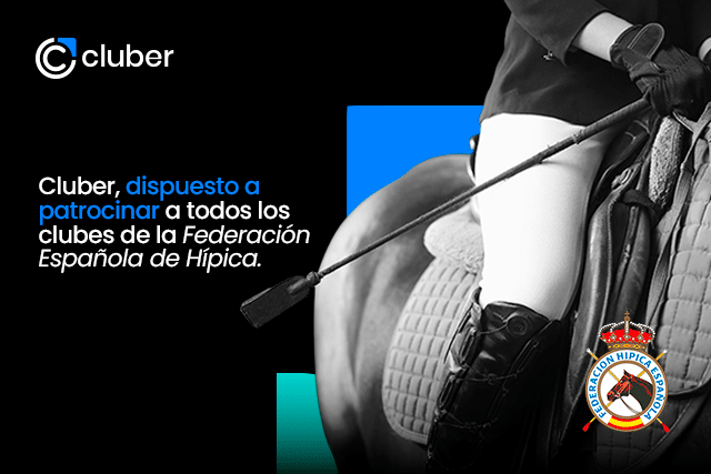 Real Federación Hípica Española alcanza un acuerdo con Cluber para patrocinar a todos los clubes deportivos
