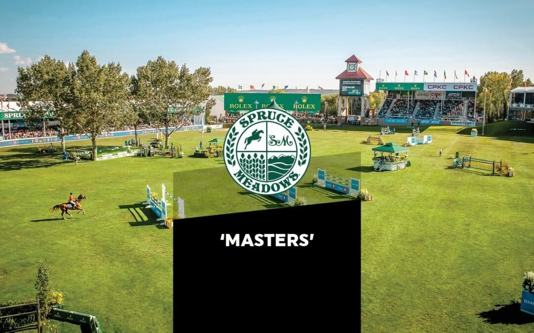 Entradas VIP para el ‘Masters’ de Spruce Meadows 2025