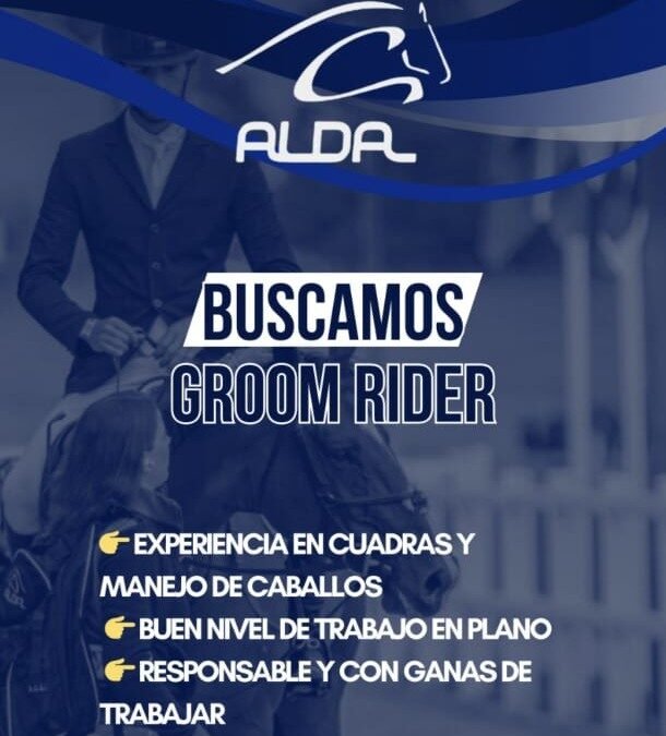 ALDA Stables busca groom rider para su equipo